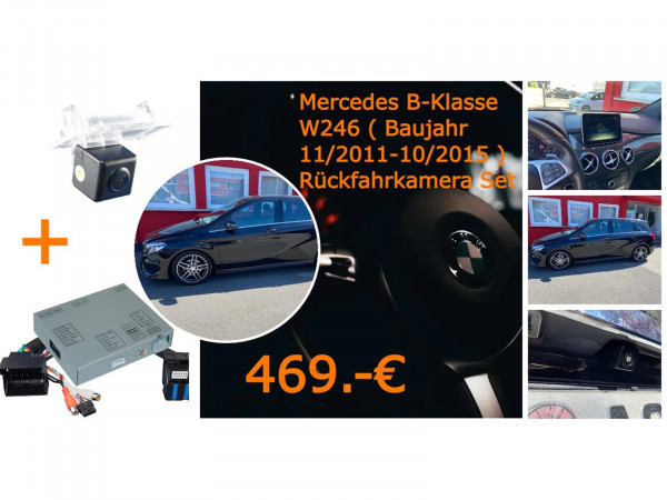 Mercedes B-Klasse W246 ( Baujahr 11/2011-10/2015 ) Rückfahrkamera Set
