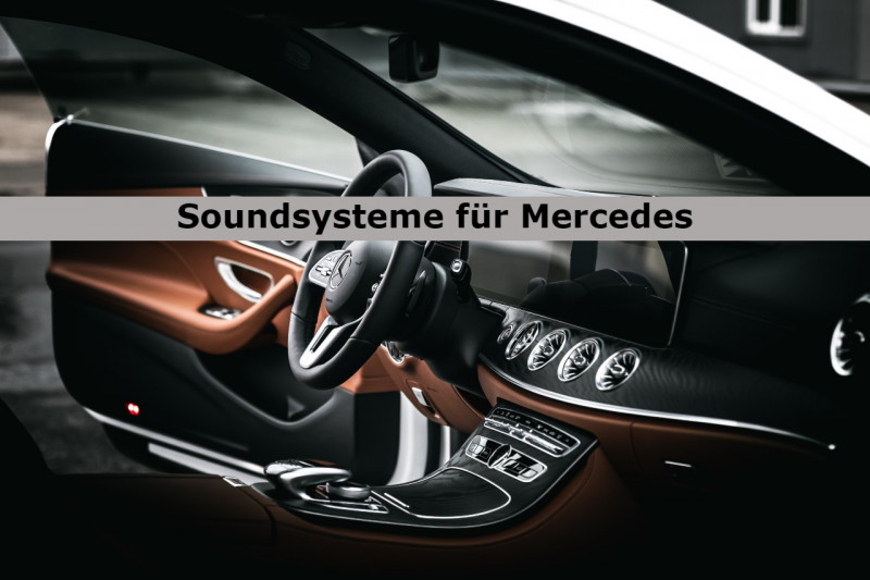 Soundsysteme für Mercedes 
